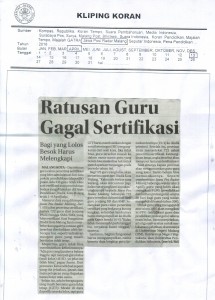 Ratusan Guru Gagal Sertifikasi. Jawa Pos Radar Malang, 13/4/16