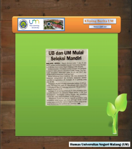 UB dan UM Mulai  Seleksi Mandiri , Surya 11 Juli 2017